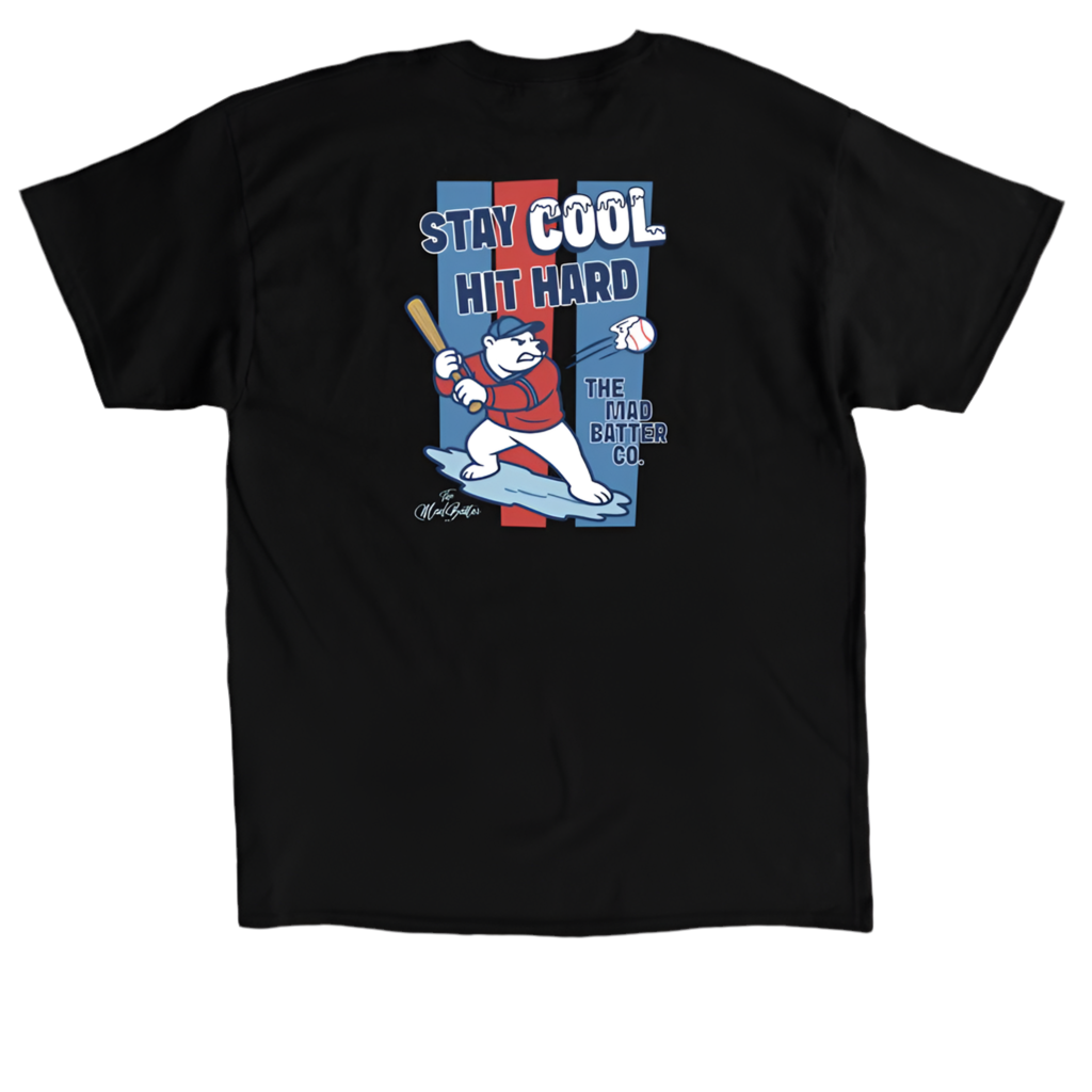 Stay Cool Hit Hard Tee (Adult Sizes)